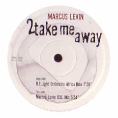 Marcus Levin - 2 Take Me Away - Ritmica 5