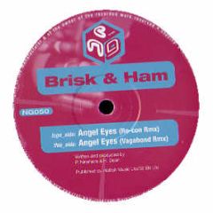 Brisk & Ham - Angel Eyes (Recon & Vagabond Remixes) - Next Generation