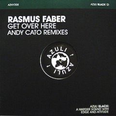 Rasmus Faber - Get Over Here (Andy Cato Remixes) - Azuli