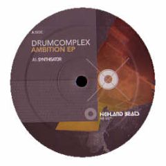 Drumcomplex - Ambition EP - Highland Beats