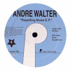 Andre Walter - Repelling Noise EP - Purples