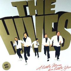 The Hives - A Little More For Little You - Polydor