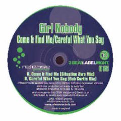 Girl Nobody - Come & Find Me - Release Grooves