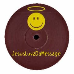 Ecstacy Club Vs Grandmaster Flash - Jesus Luvz Da Message - Jesus 1