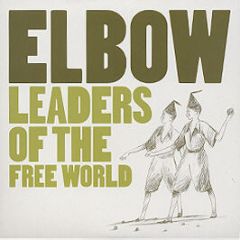 Elbow - Leaders Of The Free World - V2