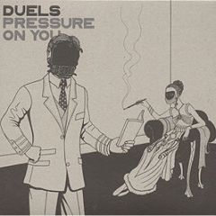 Duels - Pressure On You - Nude