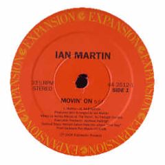 Ian Martin - Movin' On - Expansion