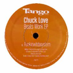 Chuck Love - Beats Work EP - Tango