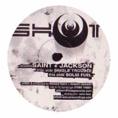 Saint & Jackson - Single Trouble - Shot