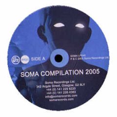 Various Artists - Soma Compilation 2005 - Soma