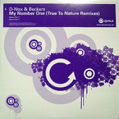 D-Nox & Becker - My Number One (True To Nature Remixes) - Sprout