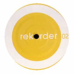 Rekorder - Rekorder 2 - Reckorder 2