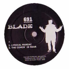 Blade - Lyrical Maniac - 691 Influential