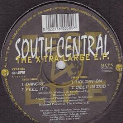 South Central - The X-Tra Large EP - Zest 4 Life