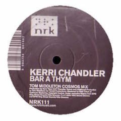 Kerri Chandler - Bar A Thym - NRK
