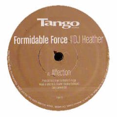 Formidable Force & DJ Heather - Affection - Tango