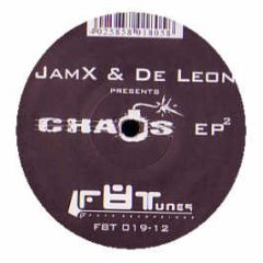 Jamx & De Leon - Chaos EP 2 - Fate Recordings