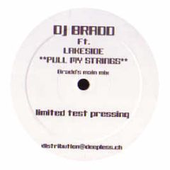DJ Bradd Ft Lakeside - Pull My Strings - White