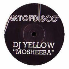 DJ Yellow - Mosheeba - Art Of Disco