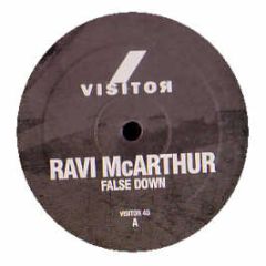 Ravi Mcarthur - False Down - Visitor 