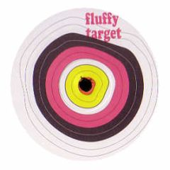Fluffy Target - Show Me - Fluffy Target 1