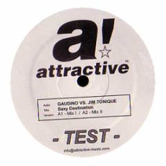 Gaudino Vs Jim Tonique - Saxy Destination (Remixes) - Attractive