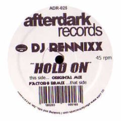 DJ Rennixx - Hold On - After Dark