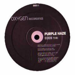 Purple Haze - Eden - Oxygen