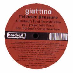Hardsoul Presents Giattino - Released Pressure - Hardsoul Pressings