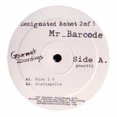 Mr Barcode - Designated Robot 2 Of 3 - Gourmet
