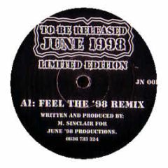 Maxim Sinclair - Feel The Future / Feel The 98 - Jn 001