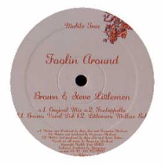 Brown & Steve Littlemen - Fooling Around - Mobiletrax