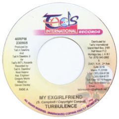 Turbulence - My Exgirlfriend - Tools International Records
