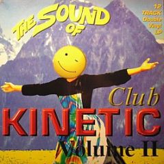 Various Artists - The Sound Of Club Kinetic Vol 2 - Club Kinetic
