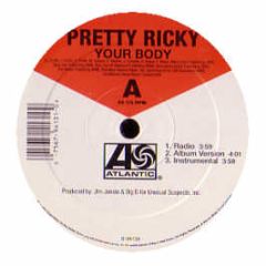 Pretty Ricky - Your Body - Atlantic