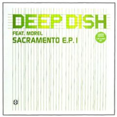 Deep Dish - Sacramento EP (Part 1) - Positiva