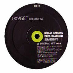 Niklas Harding Pres. Blackout - Shadows - Oxygen