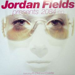 Jordan Fields - 2084 EP - Nice & Smooth