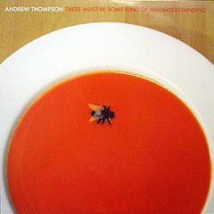 Andrew Thompson - There Must Be Some Kind Of Misunderstanding - Lewis Recordings