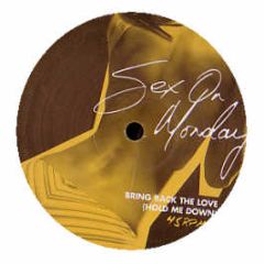Sex On Monday - Bring Back The Love (Hold Me Down) (Disc 2) - Manifesto