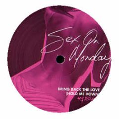 Sex On Monday - Bring Back The Love (Hold Me Down) (Disc 1) - Manifesto
