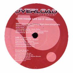 Cevin Fisher - Lets Do It Again - Overload Records 1