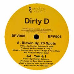 Dirty D - Blowin Up 20 Spots - Breaking Point 6