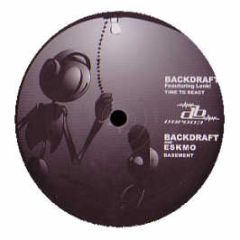 Backdraft - Time To React - Downbeat Productions 3
