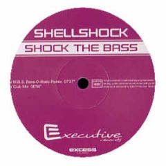 Shellshock - Shock The Bass - Excess