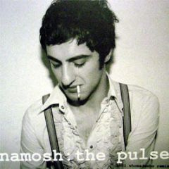 Namosh - The Pulse - Bungalow Records
