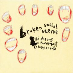 Broken Social Scene - Ibi Dreams Of Pavement (A Better Day) - City Slang