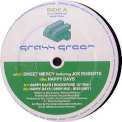 Sweet Mercy Ft Joe Roberts - Happy Days - Grass Green