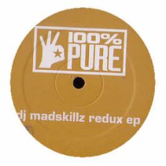 DJ Madskillz - Redux - 100% Pure