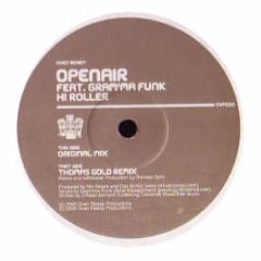 Openair Feat. Gram'Ma Funk - Hi Roller - Oven Ready
